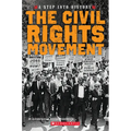 The Civil Rights Movement (a Step Into History)