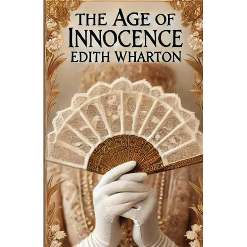 The Age Of Innocence(Illustrated)