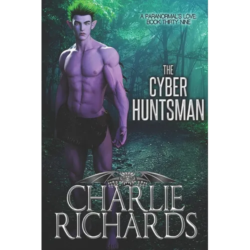 The Cyber Huntsman