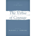 The Virtue of Courage