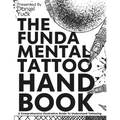 The Fundamental Tattoo Handbook