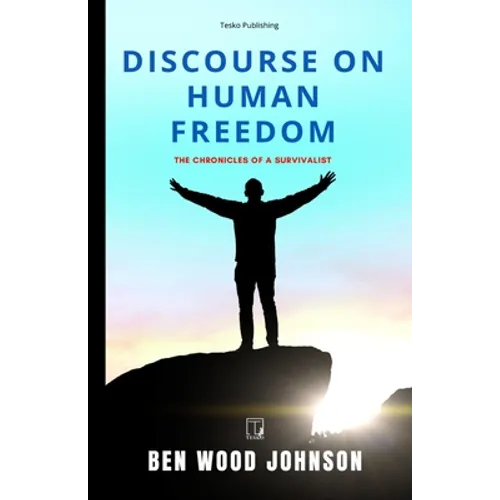 Discourse on Human Freedom