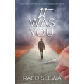 IT Was You