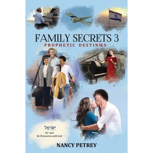 Family Secrets 3 - Prophetic Destinies