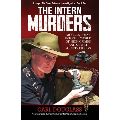 The Intern Murders: McGee's Foray into the World of High Crimes and Secret Society Killers