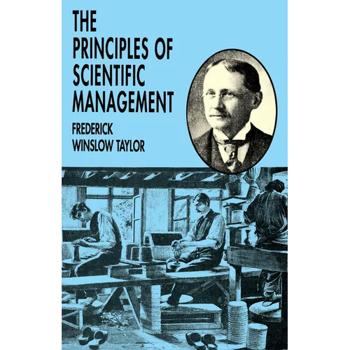 The Principles of Scientific Management