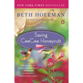 Saving CeeCee Honeycutt: Saving CeeCee Honeycutt: A Novel