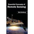 Essential Concepts of Remote Sensing