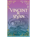 Vincent & Sivan: Book 1: Rum-Soaked Awakenings
