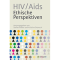 HIV/AIDS - Ethische Perspektiven