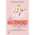 El Matrimonio Arreglado / The Unwanted Marriage