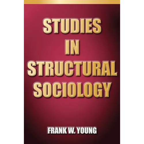 Studies In Structural Sociology