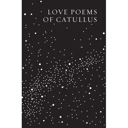 Love Poems of Catullus