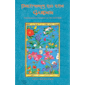 Pathways to the Garden: Contemporary Insights on the Sufi Path