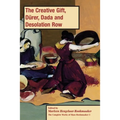 The Creative Gift, Dürer, Dada and Desolation Row, PB (vol3)