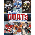 Football Goats: The Greatest Athletes of All Time