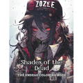 Shades of the Dead: The Undead Coloring Book