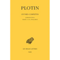 Plotin, Oeuvres Completes: Tome I, Volume I: Introduction - Traite 1 (I 6), Sur Le Beau