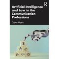 Artificial Intelligence and Law in the Communication Professions