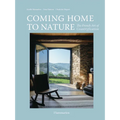 Coming Home to Nature: The French Art of Countryfication