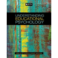 Understanding Educational Psychology