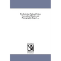 Presbyterian National Union Convention Minutes and Phonographic Report. ...
