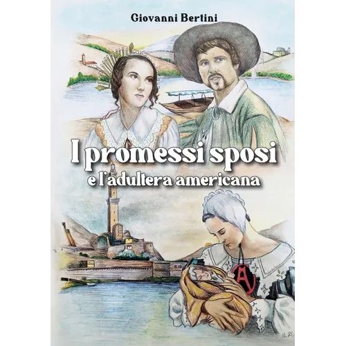 I promessi sposi e l'adultera americana