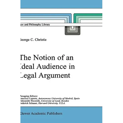 The Notion of an Ideal Audience in Legal Argument