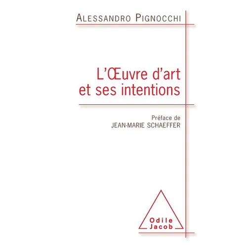 Art and Intention / L'oeuvre d'art et ses intentions