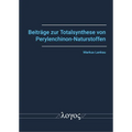Beitrage Zur Totalsynthese Von Perylenchinon-Naturstoffen