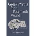 Greek Myths for a Post-Truth World