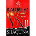 Dangerously In Love With A YN 2: The Finale