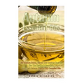 Autumn Essential Oils: 59 Organic Soaps, Scrubs And Creams Recipes For The Health Of Your Skin + 33 Best Autumn Blends With Essential Oils: (
