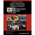 The Fairfax County Asian American History Project: A Contemporary History Honoring 143 Years of Asian Residents in Fairfax County