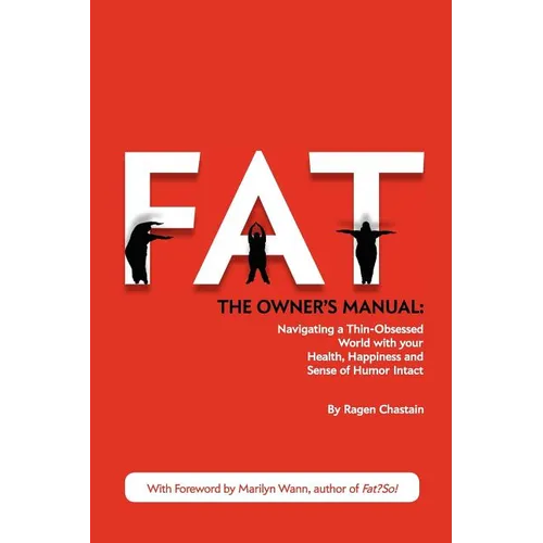 Fat: The Owner's Manual