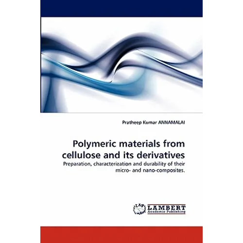 Polymeric materials from cellulose and its derivatives