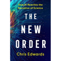 The New Order: How AI Rewrites the Narrative of Science