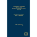 The Theater of Infamy: Autos De Fe in Peru; Inquisition Trial and Sentencing Records, 1639-1749