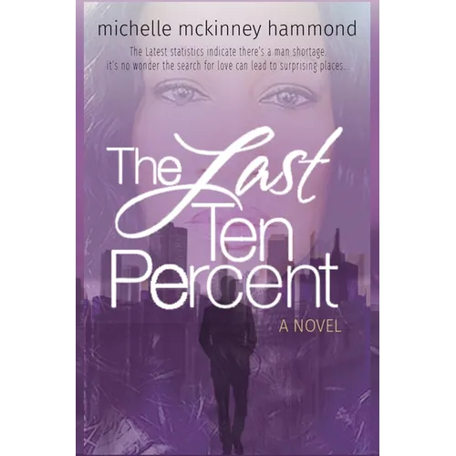 The Last Ten Percent