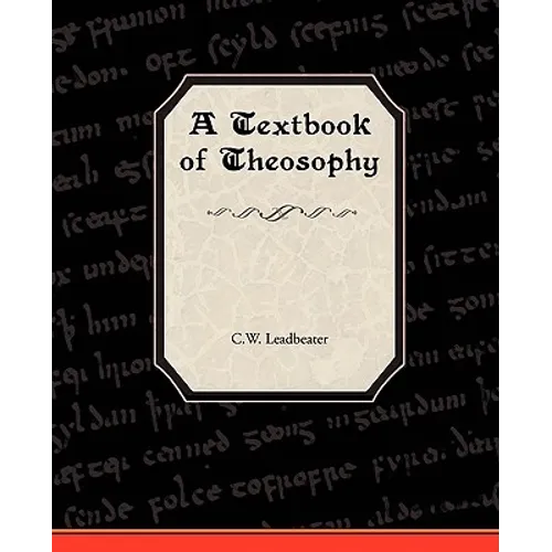 A Textbook of Theosophy