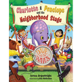 Charlotte and Penelope and the Neighborhood Stage
