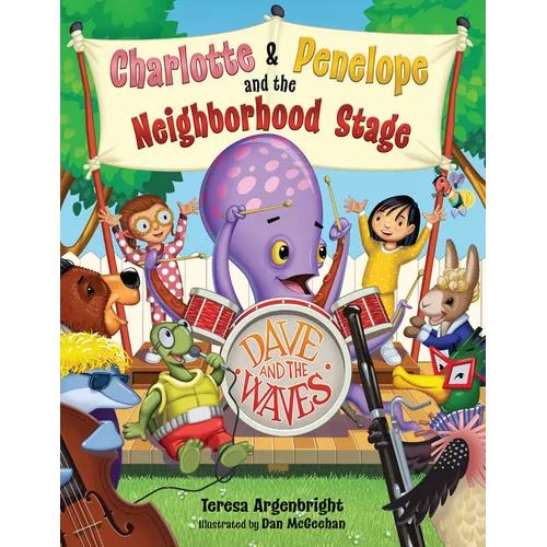 Charlotte and Penelope and the Neighborhood Stage
