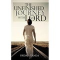 The Unfinished Journey with My Lord