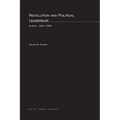 Revolution and Political Leadership: Algeria, 1954-1968