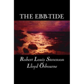 The Ebb-Tide by Robert Louis Stevenson, Fiction, Historical, Literary