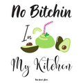 No Bitchin In My Kitchen: personalized recipe box, recipe keeper make your own cookbook, 106-Pages 8.5" x 11" Collect the Recipes You Love in Yo