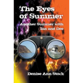 The Eyes of Summer: Another Summer with Ian and Dee