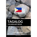 Tagalog Vocabulary Book: A Topic Based Approach