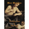Mary Magdalene, The Darker Saint
