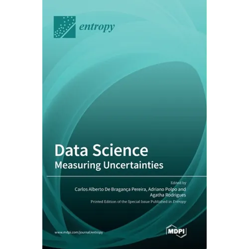 Data Science: Measuring Uncertainties